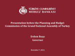 Presentation before the Planning and Budget Erdem Başçı Governor