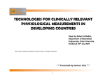 TECHNOLOGIES FOR CLINICALLY RELEVANT PHYSIOLOGICAL MEASUREMENTS IN DEVELOPING COUNTRIES Presented by Sameer Hirji