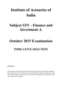 Institute of Actuaries of India Subject ST5 – Finance and Investment A