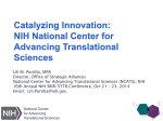 Catalyzing Innovation NIH National Center for Advancing