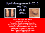 Lipid Management in 2013 by Dr. Orringer