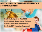 DENTAL PROBLEM DURING PREGNANCY ANR ITS MANAGEMENT