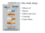 ADDERALL (the study drug)