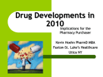 2009 Drug Releases: A PIPELINE Report
