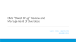 EMS Management of Overdose and Street Drug Review
