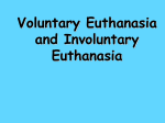 Voluntary Euthanasia