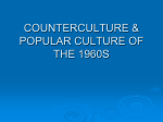 POPULAR CULTURE OF THE 1960S