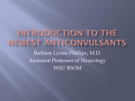 Introduction to the newest anticonvulsants