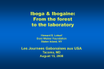 Iboga and Ibogaine - From Forest to Lab
