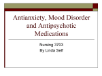 Antianxiety, Mood Disorder and Antipsychotic Medications