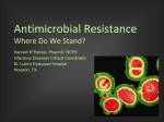 Antimicrobial Resistance Where Do We Stand?