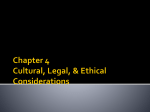 Chapter 4 Cultural, Legal, & Ethical Considerations