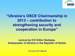 Ukraine’s OSCE Chairmanship in 2013 – contribution to