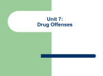 Unit 2: Definition of Conviction, Drug Offenses