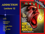 ADDICTION - University of California, San Diego