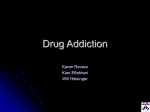 Drug Addiction - Perelman School of Medicine at the