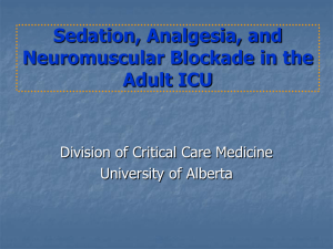 Sedation, Analgesia, and Neuromuscular Blockade in the