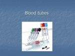 Blood tubes - Landis Foitik, RVT, BASVT