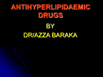 ANTIHYPERLIPIDAEMIC DRUGS