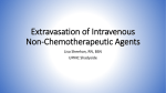 Extravasation of Intravenous Non