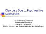 Disorders due to psychoactive substances