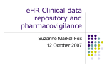 eHR Clinical data repository and pharmacovigilance