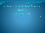 Nutrient and Weight Control Drugs By Linda Self