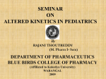 Seminar On Altered kinetics in pediatrics