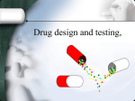 Drug Design & Testing