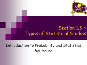 Section 1.3 ~ Types of Statistical Studies