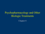Psychopharmacology and Other Biologic Treatments