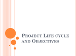Project Life cycle and Objectives