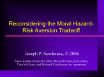 Reconsidering the Moral Hazard-Risk Aversion Tradeoff