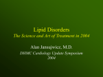 Lipid Disorders The Science and Art of Treatment in 2004