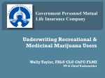 Underwriting Medicinal and Recreational Marijuana