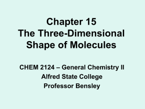 Chapter 15 The Three-Dimensional Shape of Molecules