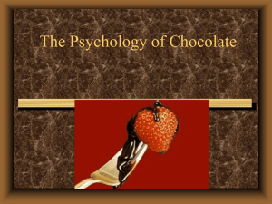 The Psychology of Chocolate