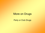 Party or Club Drugs