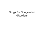 Drugs for Coagulation disorders - Suny-perfusion
