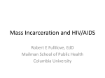 Mass Incarceration and HIV/AIDS