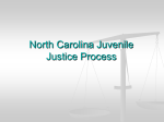 North Carolina Juvenile Justice Process