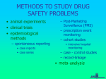 METHODS TO STUDY DRUG SAFETY PROBLEMS