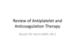 Review of Antiplatelet and Anticoagulation Therapy