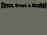 Drugs Alcohol Stress
