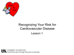 Recognizing Your Risk for Cardio Vascular Disease