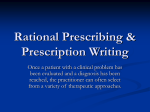 Rational Prescribing & Prescription Writing