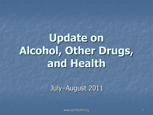 Update on Alcohol, Other Drugs, and Health