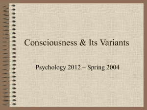Consciousness & Its Variants