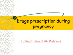 Drugs prescription during pregnancy