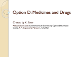 Option D. Medicine and Drugs